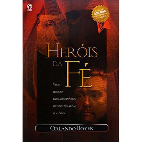 Livro Heróis da Fé