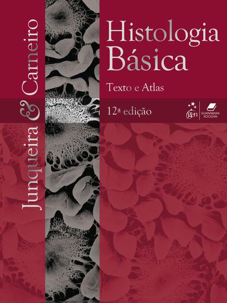 Livro - Histologia Básica - Texto & Atlas