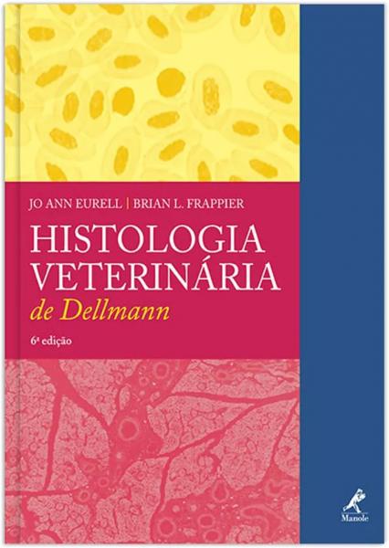 Histologia Veterinária de Dellmann - Manole