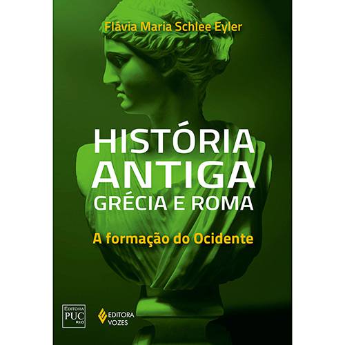 Livro - História Antiga, Grécia e Roma: a Formação do Ocidente