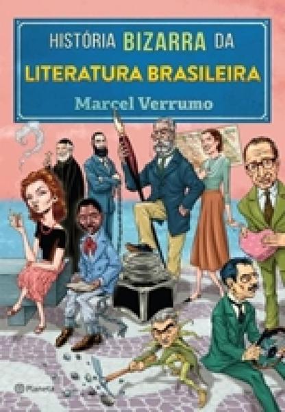 Livro - História Bizarra da Literatura Brasileira