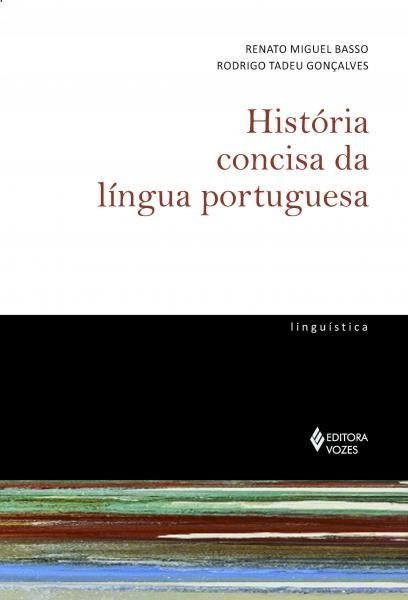 Historia Concisa da Lingua Portuguesa - Vozes