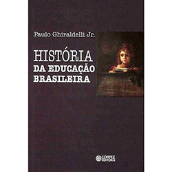 Livro - História da Educação Brasileira