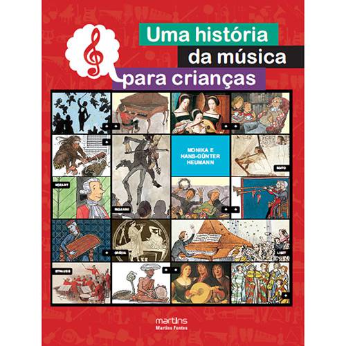 Livro - História da Música para Crianças, uma