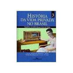 Livro - Historia da Vida Privada no Brasil, V.3