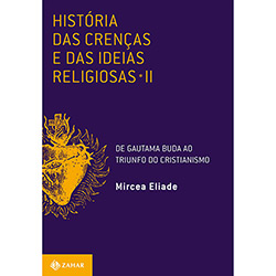 Livro - História das Crenças e das Ideias Religiosas - Vol. 2