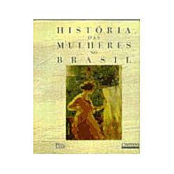 Livro - Historia das Mulheres no Brasil