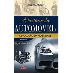 Livro - História do Automóvel, a - Volume 1