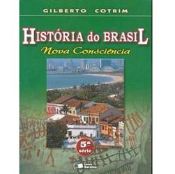 Livro - História do Brasil: Nova Consciência - 5ªSérie
