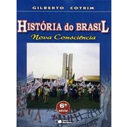 Livro - História do Brasil: Nova Consciência: 6º Série - N