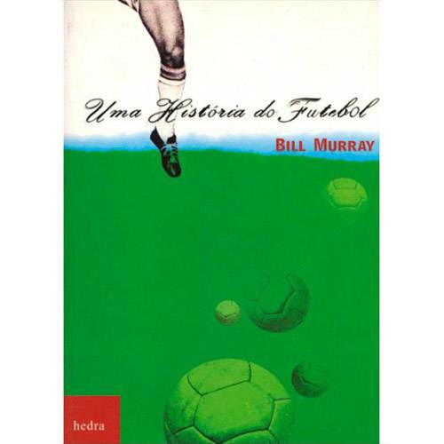 Livro - Historia do Futebol, uma