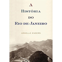 Livro - História do Rio de Janeiro, a