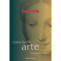 Livro - História Geral da Arte - Renascimento e Barroco
