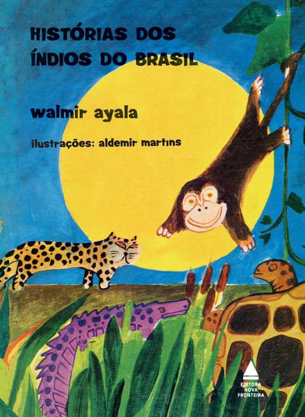 Livro - Histórias dos Índios do Brasil