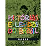 Livro - Histórias e Lendas do Brasil - Norte