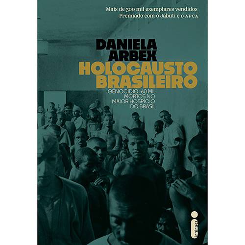 Tudo sobre 'Livro - Holocausto Brasileiro'