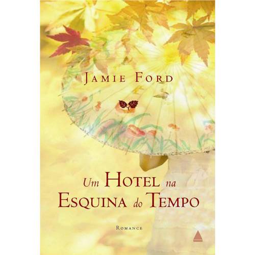 Livro - Hotel na Esquina do Tempo, um