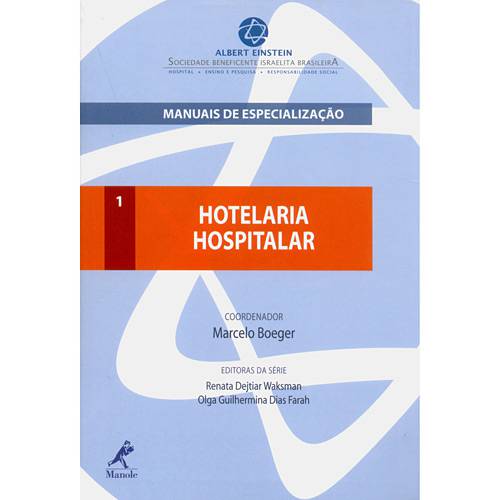 Tudo sobre 'Livro - Hotelaria Hospitalar'