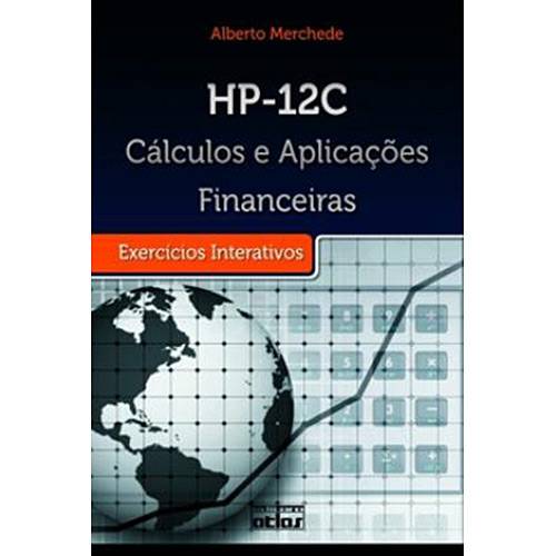 Tudo sobre 'Livro - HP-12C - Cálculos e Aplicações Financeiras'