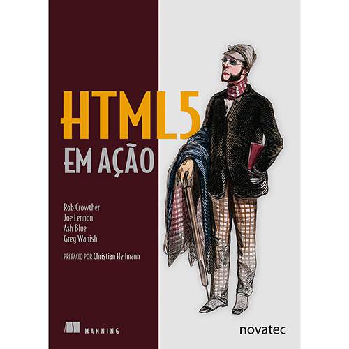 Tudo sobre 'Livro - HTML 5 em Ação'