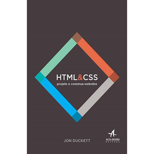 Tudo sobre 'Livro - HTML e CSS : Projete e Construa Webistes'