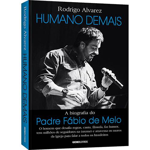 Livro - Humano Demais: a Biografia do Padre Fábio de Melo
