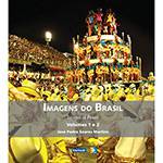 Livro - Imagens do Brasil - Volumes 1 e 2