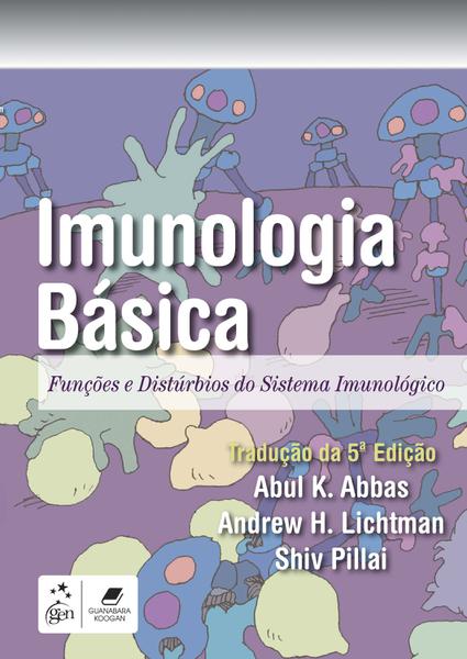 Livro - Imunologia Básica - Funções e Distúrbios do Sistema Imunológico