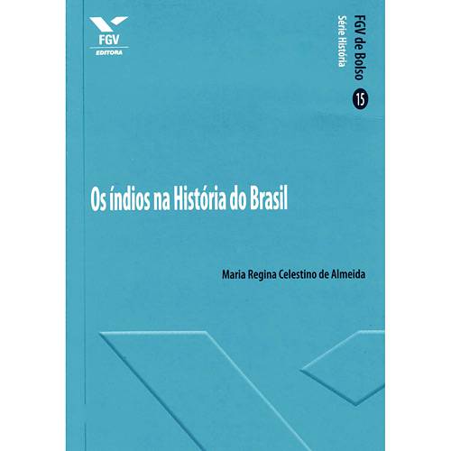 Livro - Índios na História do Brasil, os