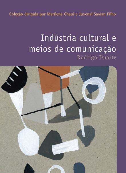 Livro - Indústria Cultural e Meios de Comunicação