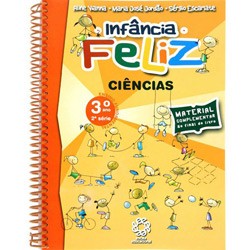 Livro - Infância Feliz - Ciências - 3º Ano Ensino Fundamental