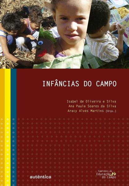 Infancias do Campo - Autentica Editora