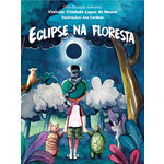 Livro Infantil Eclipse na Floresta Aragem Editora