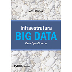 Livro - Infraestrutura Big Data com Opensource