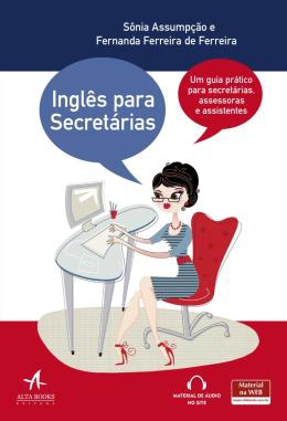Livro - Ingles para Secretarias - Alb - Alta Books