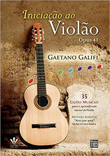 Livro - Iniciação ao Violão - Opus 41