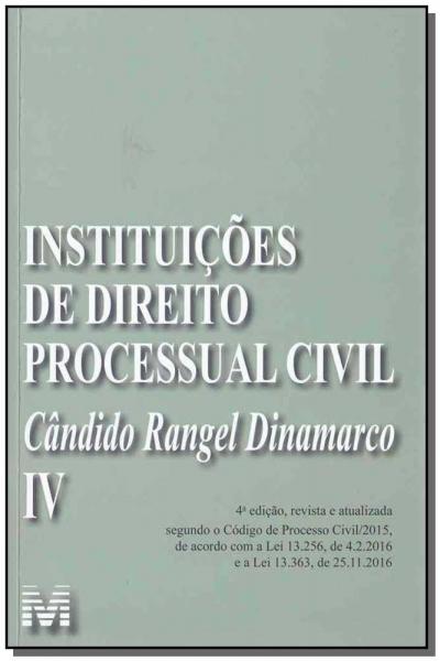 Livro - Instituições de Direito Processual Civil - Vol. 4 -4 Ed./2019