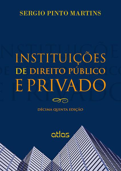 Livro - Instituições de Direito Público e Privado