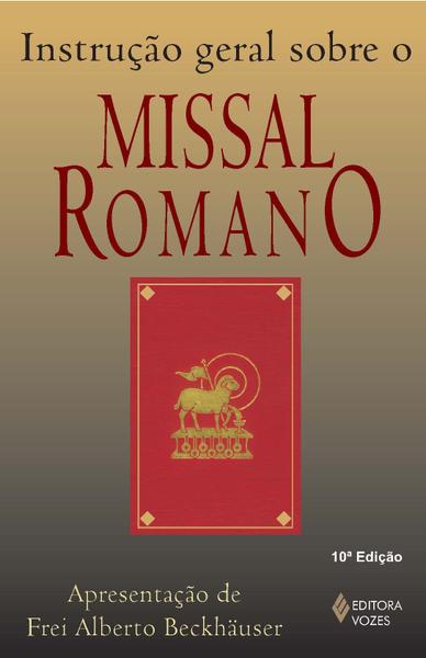 Livro - Instrução Geral Sobre o Missal Romano