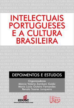 Livro - Intelectuais Portugueses e a Cultura Brasileira