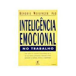 Tudo sobre 'Livro - Inteligencia Emocional no Trabalho'
