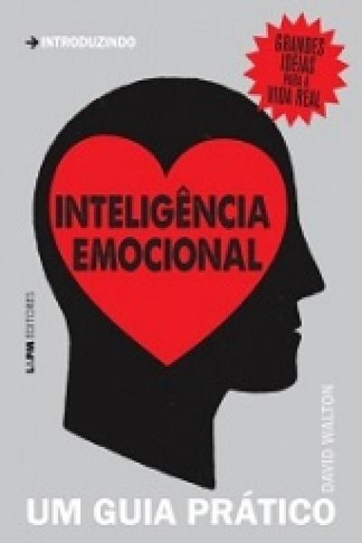 Livro - Inteligência Emocional: um Guia Prático