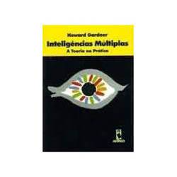 Livro - Inteligencias Multiplas - a Teoria na Pratica