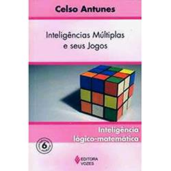 Tudo sobre 'Livro - Inteligências Múltiplas e Seus Jogos - Inteligência Lógico-Matemática'