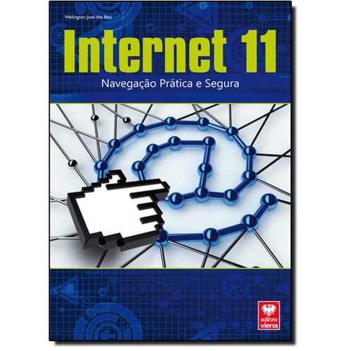 Livro - Internet 11: Navegação Prática e Segura