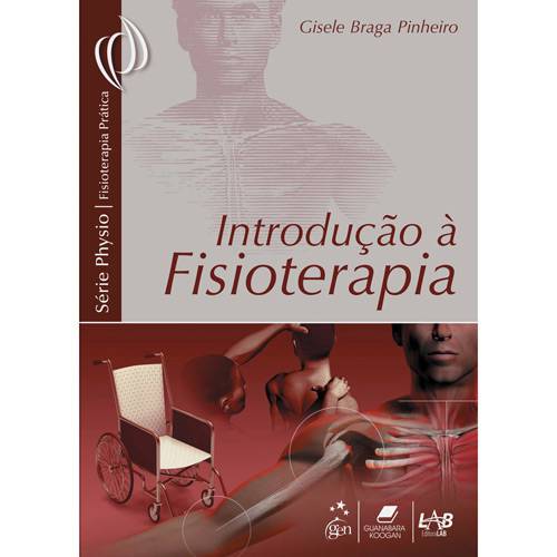 Tudo sobre 'Livro - Introdução à Fisioterapia'