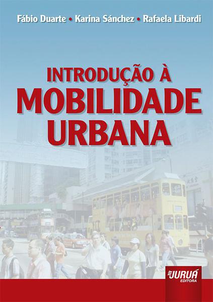 Livro - Introdução à Mobilidade Urbana