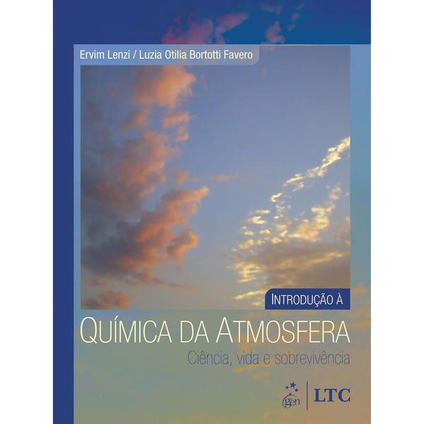 Livro - Introdução à Química da Atmosfera - Ciência, Vida e Sobrevivência