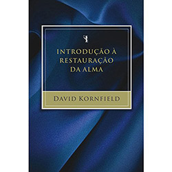 Livro - Introdução à Restauração da Alma