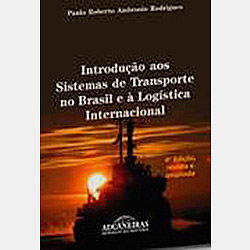 Livro - Introdução Aos Sistemas de Transporte no Brasil e a Logística Internacional